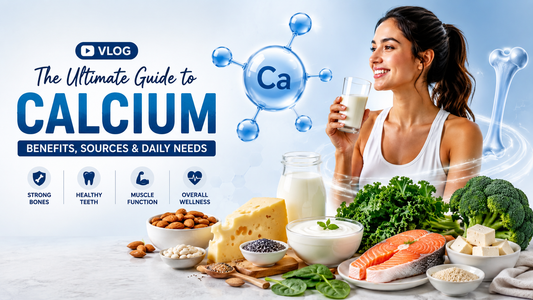 The Ultimate Guide to Calcium: Benefits, Sources & Daily Needs